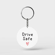 Drive Safe Keychain