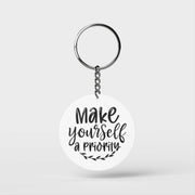 Prioritize Yourself Keychain
