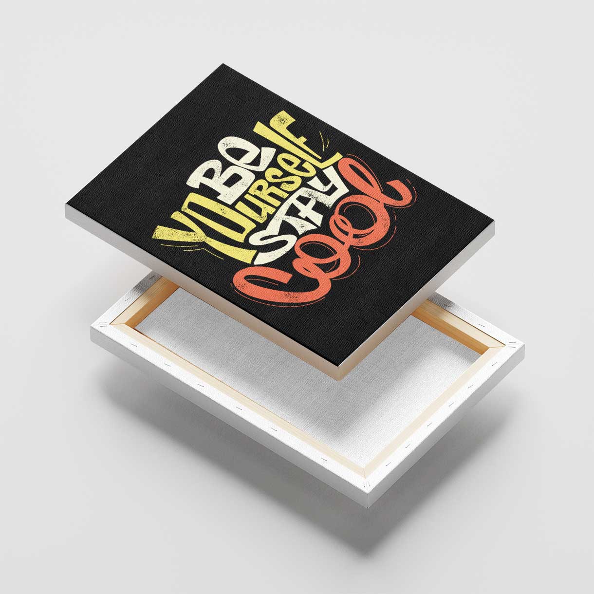 Be You Stay Cool Canvas
