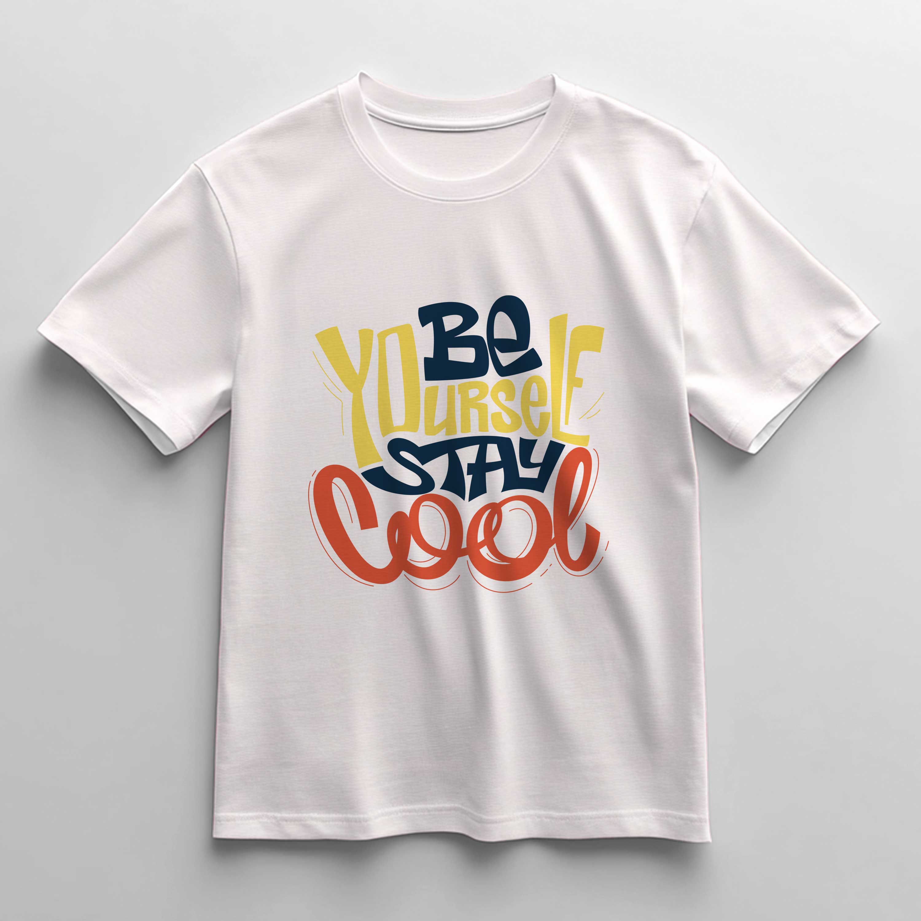 Be You Stay Cool T-Shirt