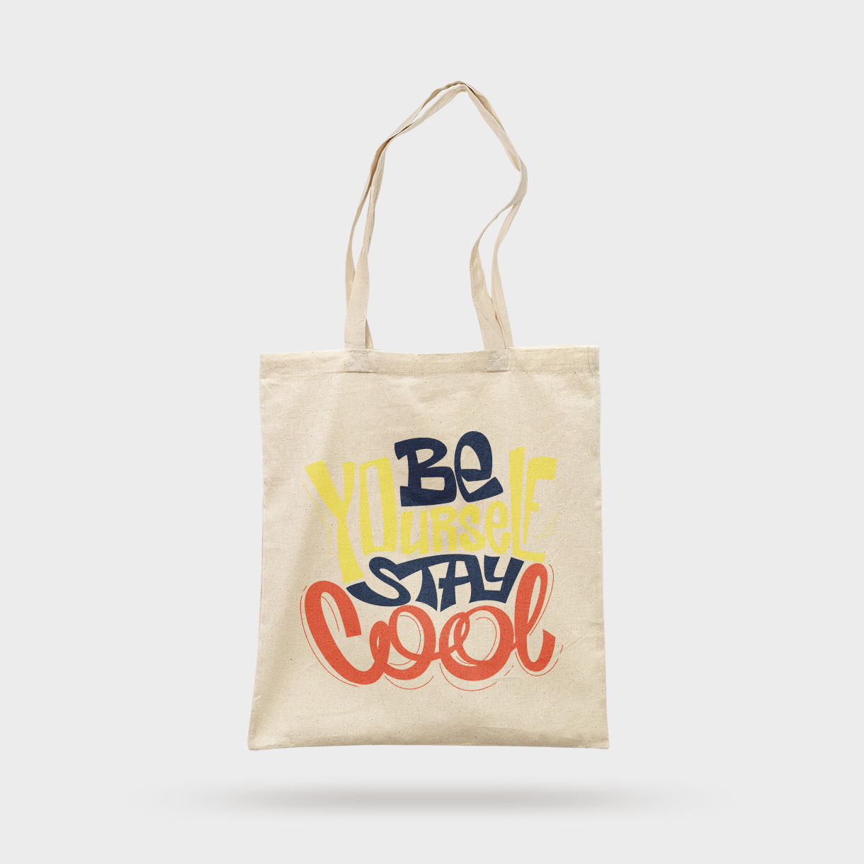 Be You Stay Cool Tote Bag