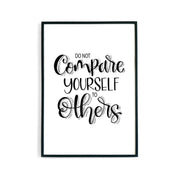 Don't Compare Yourself Poster