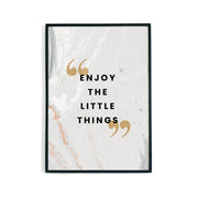 Enjoy Little Things Poster