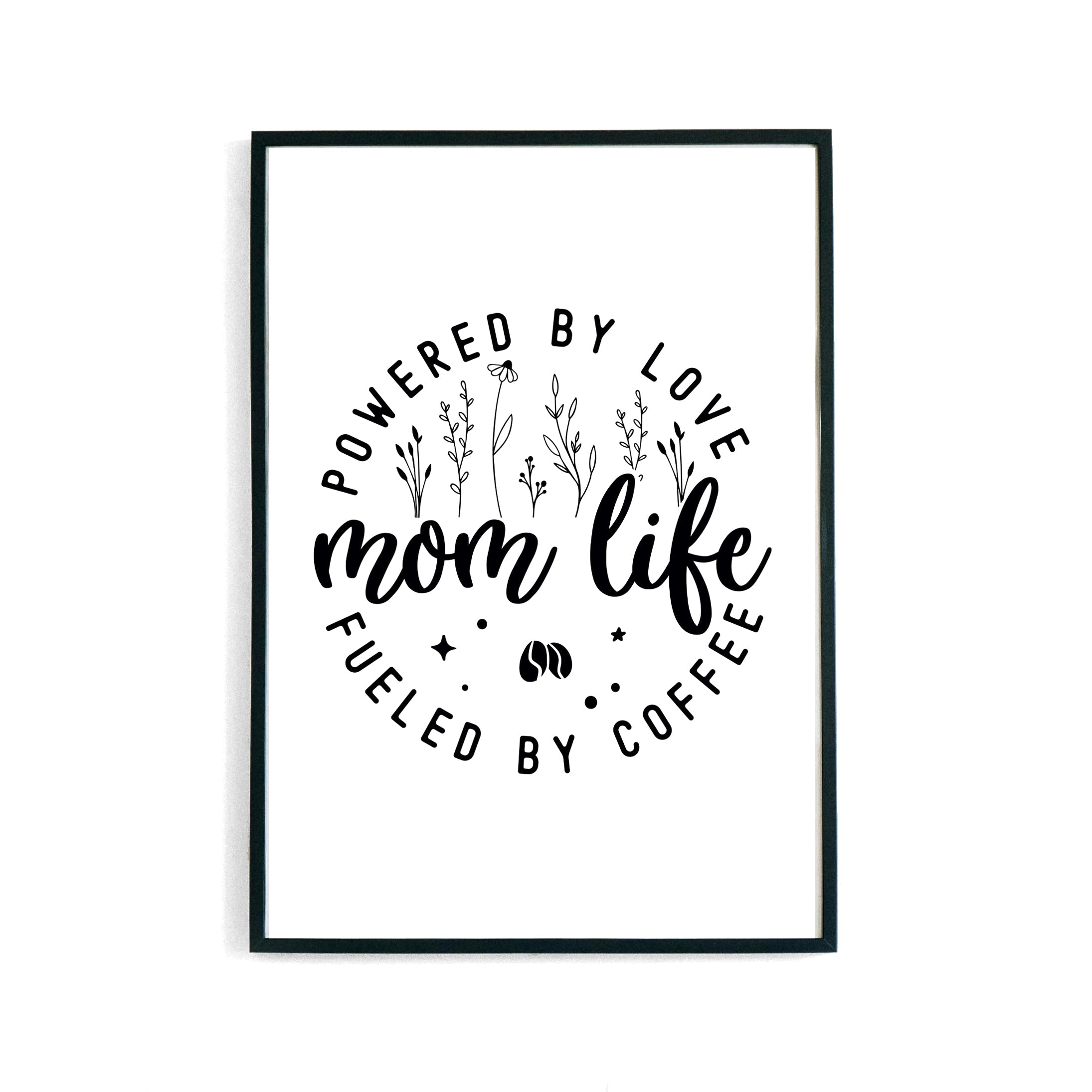 Mom Life Poster