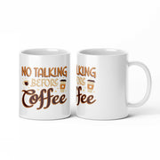 No Talking Before Coffee Mug