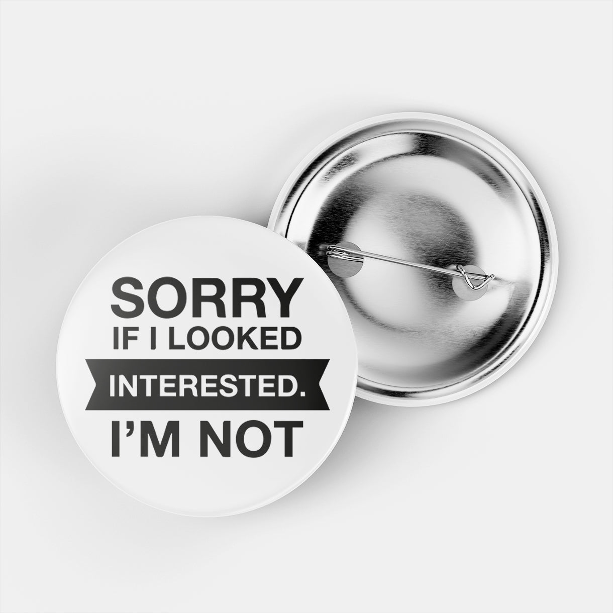 Not Intrested Pin
