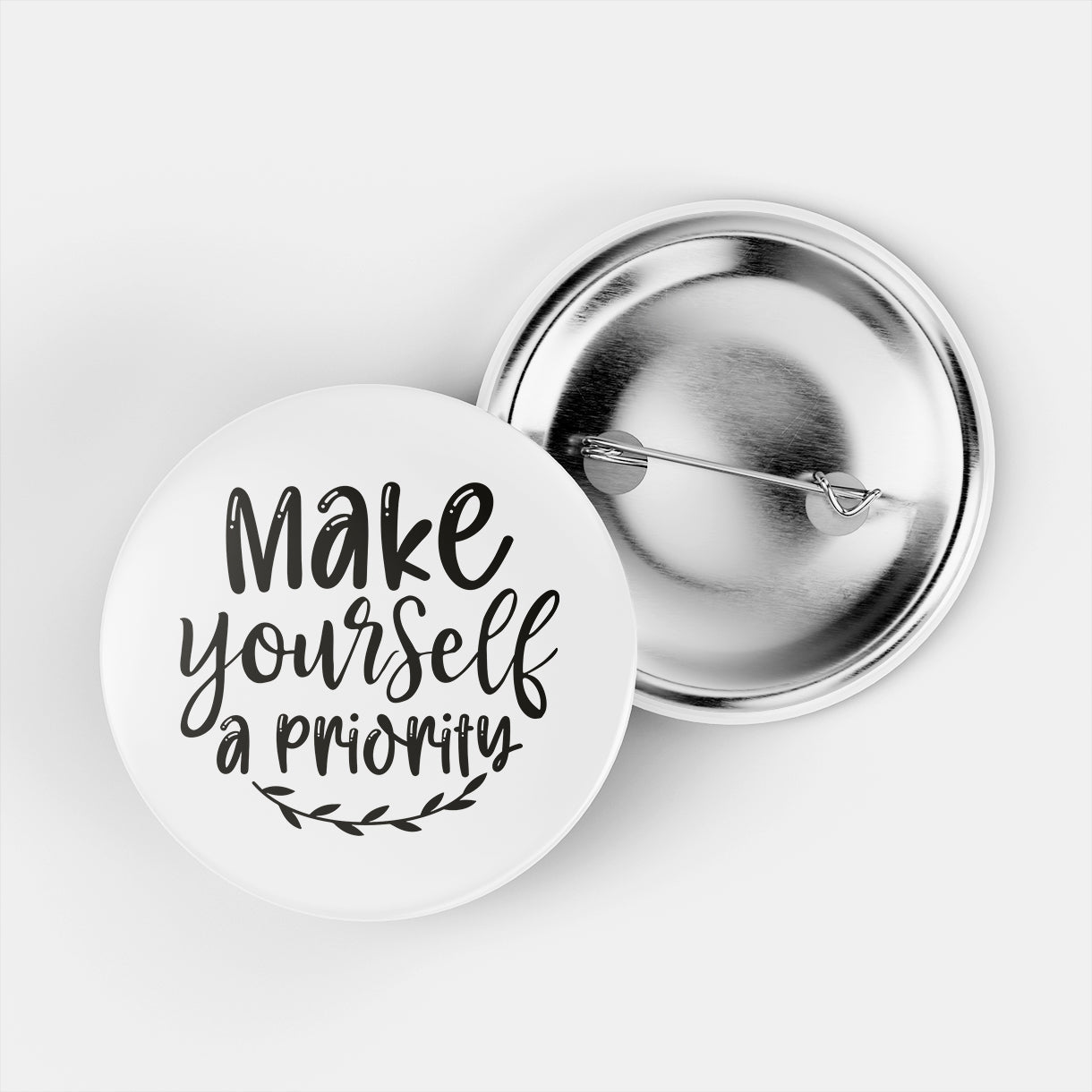Prioritize Yourself Pin