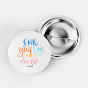 Start with a Smile Pin